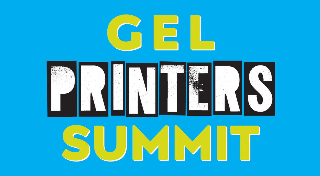 Join me for the Gel Printers Summit 2024