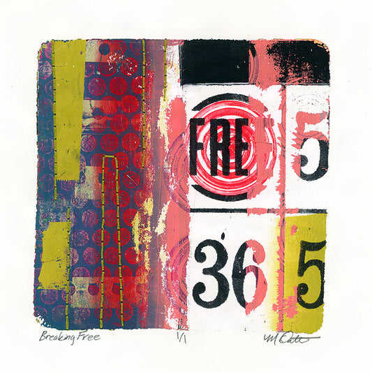 Breaking Free - Original monotype