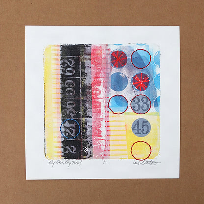 My Turn, My Turn - Original monotype