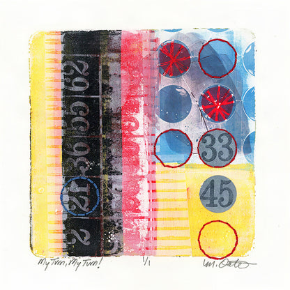 My Turn, My Turn - Original monotype
